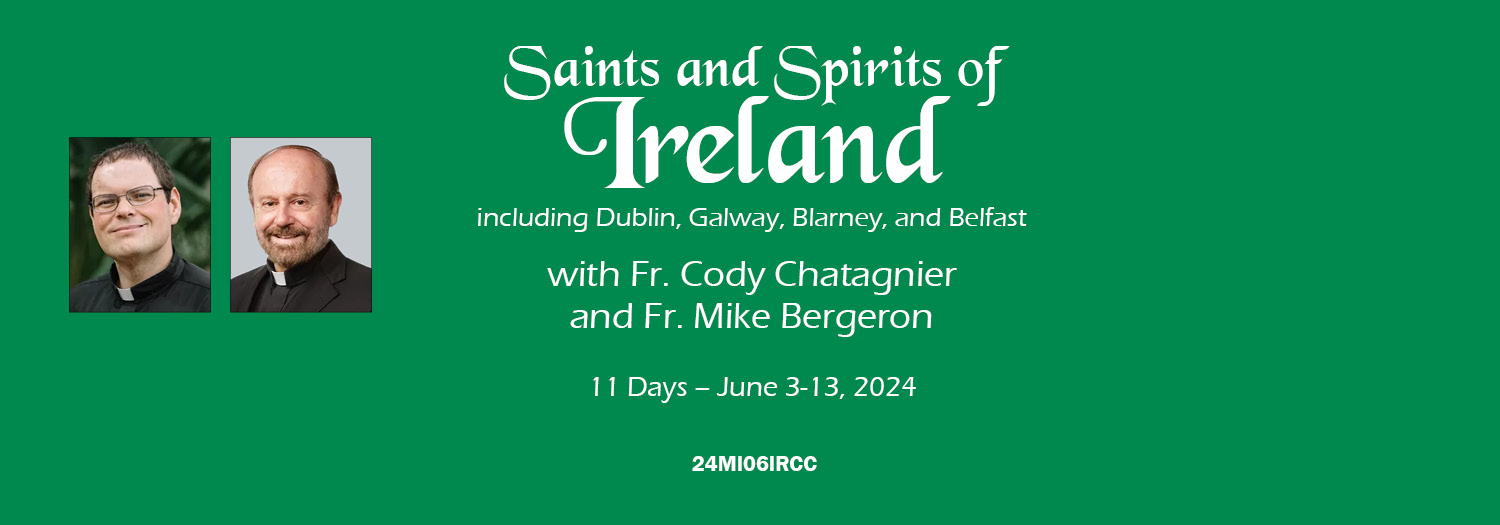 Saints And Spirits Of Ireland With Fr Cody Chatagnier And Fr Mike   44af7d90 C98d 40a2 8056 Aef005a3d24bPilgrimage To Ireland   June 2024   24MI06IRCC 